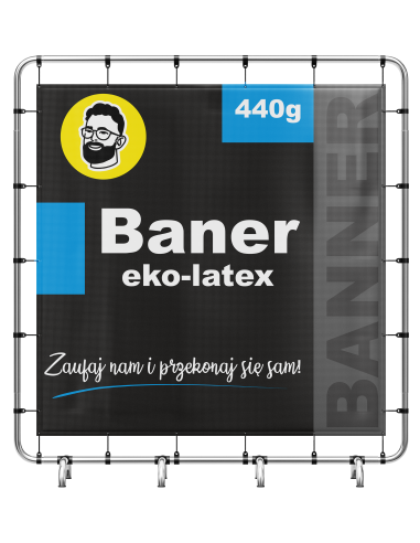 BANER EKO-LATEX DLA WYMAGAJĄCYCH - FOTOGRAFICZNA JAKOŚĆ DRUKU