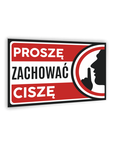TABLICZKA NAKAZUJĄCA ZACHOWANIE CISZY