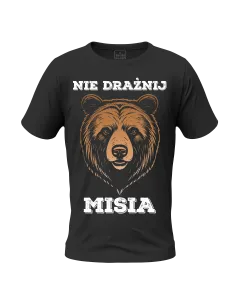KOSZULKA MĘSKA Z NADRUKIEM NIE DRAŻNIJ MISIA ŚMIESZNA KOSZULKA