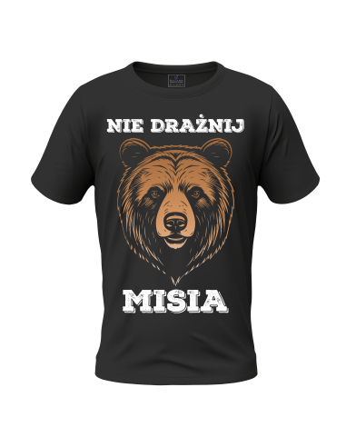 KOSZULKA MĘSKA Z NADRUKIEM NIE DRAŻNIJ MISIA ŚMIESZNA KOSZULKA