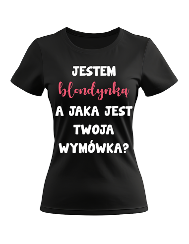 KOSZULKA DAMSKA ŚMIESZNA PREZENT JESTEM BLONDYNKĄ Z NAPISAMI