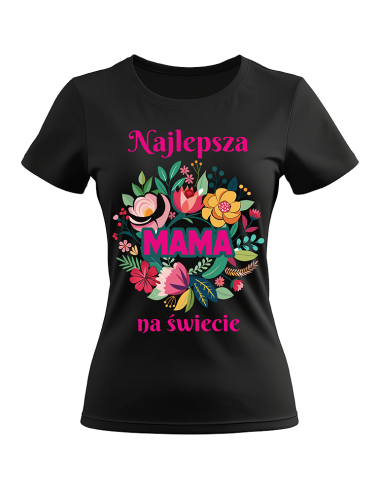 KOSZULKA DAMSKA DLA MAMY PREZENT DZIEŃ MATKI NAJLEPSZA MAMA NA ŚWIECIE